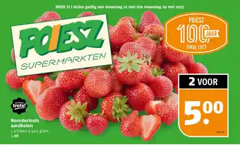 Poiesz Noordertrots aardbeien 2 schalen à 400 gram aanbieding