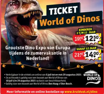 Kruidvat Grootste Dino Expo van Europa tijdens de zomervakantie in Nederland! aanbieding