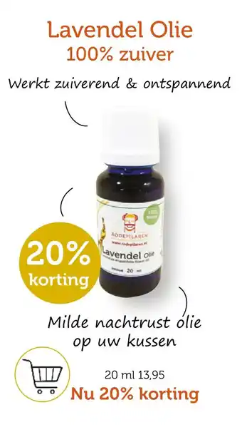 De Rode Pilaren Lavendel Olie aanbieding