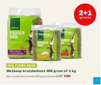 Welkoop Welkoop kruidenhooi 500 gram of 1 kg bijv. kruidenhooi kamille 500 gram 3 stuks 11.25 7.50 aanbieding