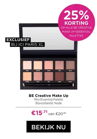 ICI Paris XL BE Creative Make Up Mini Essential Palette aanbieding