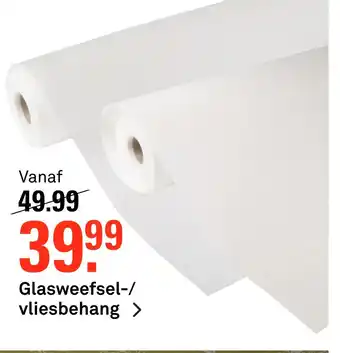 Karwei Glasweefsel-/ vliesbehang aanbieding