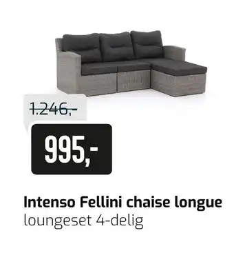 Kees Smit Intenso Fellini chaise longue loungeset 4-delig aanbieding