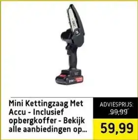 Koopjedeal Mini kettingzaag met accu - inclusief opbergkoffer - bekijk alle aanbiedingen op koopjedeal.nl aanbieding