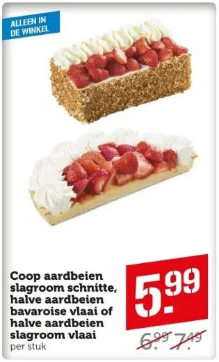 Coop Coop aardbeien slagroom schnitte, halve aardbeien bavaroise vlaai of halve aardbeien slagroom vlaai aanbieding