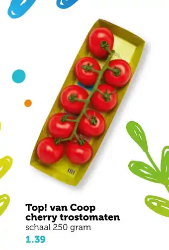 Coop Top! van Coop cherry trostomaten aanbieding