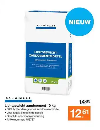 BOUWMAAT BOUWMAAT  Lichtgewicht Zandcement 10kg aanbieding