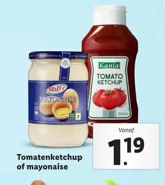 Lidl Tomatenketchup of mayonaise aanbieding