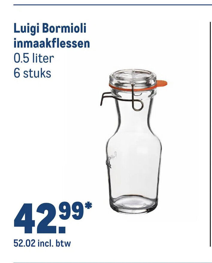 Makro Luigi Bormioli inmaakflessen 0.5 liter 6 stuks aanbieding