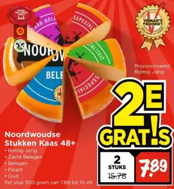 Vomar Voordeelmarkt Noordwoudse Stukken Kaas 48+ • Romig Jong • Zacht Belegen • Belegen • Pikant • Oud aanbieding