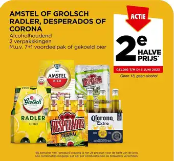 Jumbo AMSTEL OF GROLSCH RADLER, DESPERADOS OF CORONA aanbieding