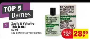 Kruidvat Zadig & voltaire this is us! aanbieding