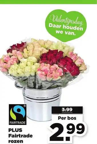 PLUS Plus Fairtrade rozen aanbieding