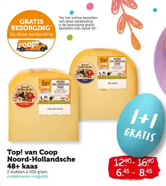 Coop Top! van Coop Noord-Hollandsche 48+ kaas aanbieding