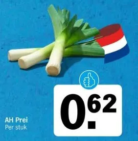 Albert Heijn Ah prei aanbieding