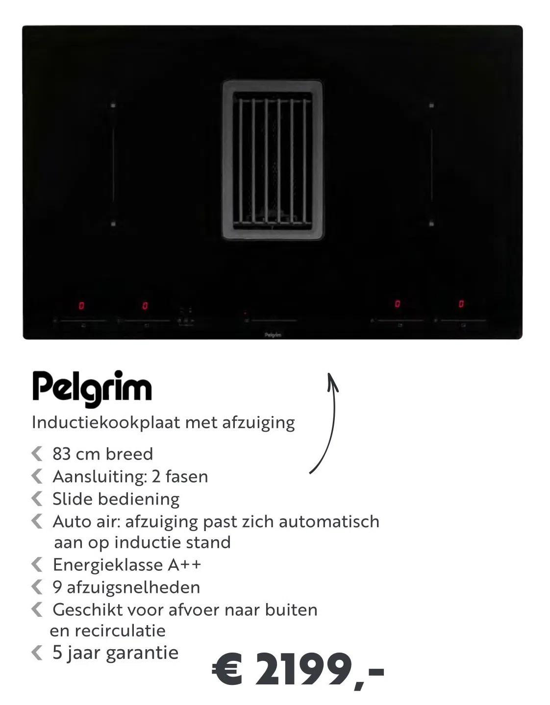 Superkeukens Pelgrim inductiekookplaat met afzuiging aanbieding