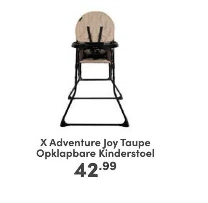 Baby & Tiener X adventure joy taupe opklapbare kinderstoel aanbieding