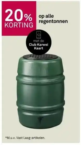 Karwei 20% korting op alle regentonnen aanbieding