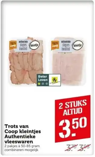 Coop Trots van coop kleintjes authentieke vleeswaren aanbieding
