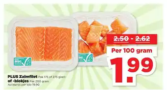 PLUS Plus zalmfilet of -blokjes 100 gram aanbieding