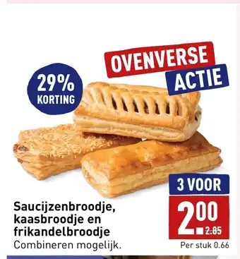 ALDI Saucijzenbroodje, kaasbroodje en frikandelbroodje Combineren mogelijk. aanbieding