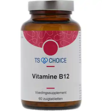 De Online Drogist Ts choice vitamine b12 zuigtabletten 60tb aanbieding