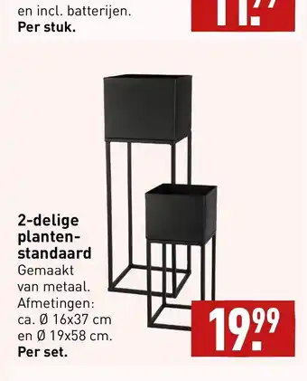 ALDI 2-delige planten-standaard Gemaakt van metaal. Afmetingen: ca. Ø16x37 cm en Ø19x58 cm. aanbieding