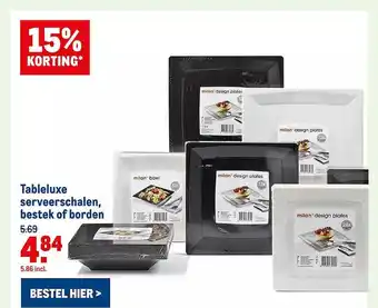 Makro Tableluxe Serveerschalen, Bestek Of Borden 15% Korting aanbieding