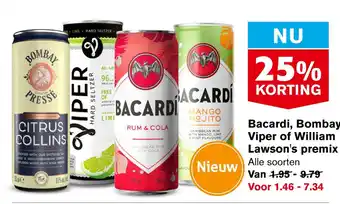 Hoogvliet Bacardi, bombay, viper of william lawson's premix aanbieding