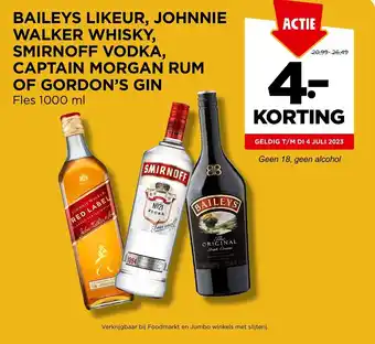 Jumbo BAILEYS LIKEUR, JOHNNIE WALKER WHISKY, SMIRNOFF VODKA, CAPTAIN MORGAN RUM OF GORDON'S GIN aanbieding