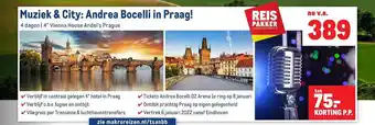 Makro Reizen Muziek & City: Andrea Bocelli In Praag! aanbieding