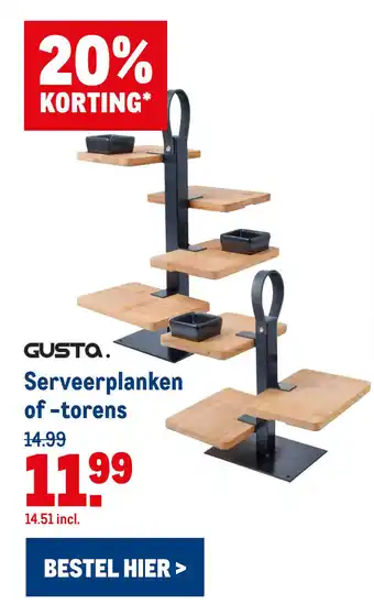 Makro GUSTA. Serveerplanken of -torens aanbieding