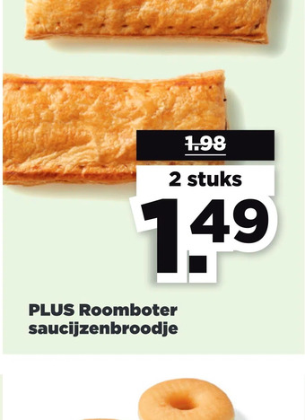 PLUS Plus roomboter saucijzenbroodje aanbieding