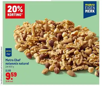 Makro Metro Chef Notenmix Naturel 20% Korting 800g aanbieding