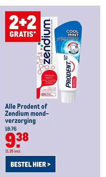 Makro Alle Prodent Of Zendium Mondverzorging 2+2 Gratis aanbieding