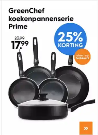 Blokker GreenChef koekenpannenserie Prime aanbieding