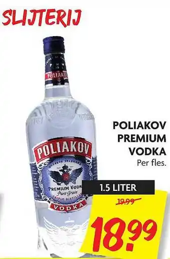 Dekamarkt Poliakov Premium Vodka aanbieding