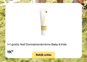 Plein.nl 1+1 gratis: naif zonnebrandcrème baby & kids aanbieding