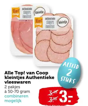 Coop Alle Top! van Coop kleintjes Authentieke vleeswaren aanbieding