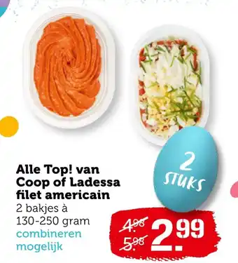 Coop Alle Top! van Coop of Ladessa filet americain aanbieding