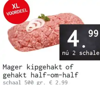 Naanhof Mager kipgehakt of gehakt half-om-half schaal 500 gr. aanbieding