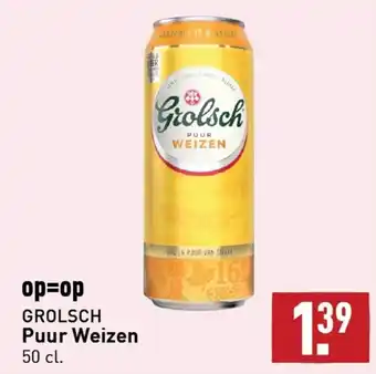 ALDI GROLSCH Puur Weizen 50 cl. aanbieding