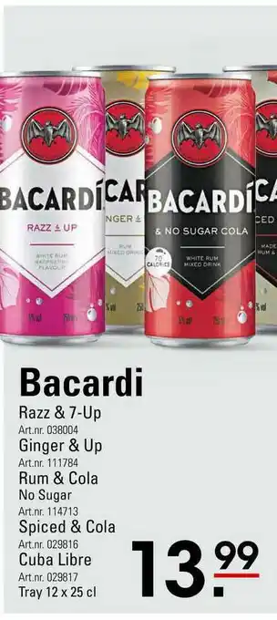 Sligro Bacardi Razz & 7-Up, Ginger & Up, Rum & Cola, Spiced & Cola Of Cuba Libre aanbieding