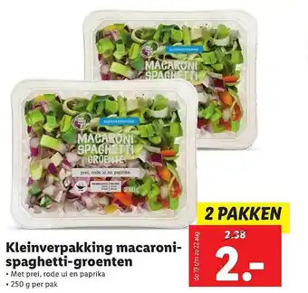 Lidl Kleinverpakking Macaroni-Spaghetti-Groenten aanbieding