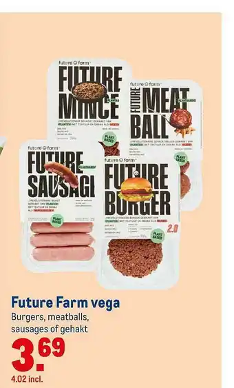 Makro Future Farm Vega Burgers, Meatballs, Sausage Of Gehakt aanbieding