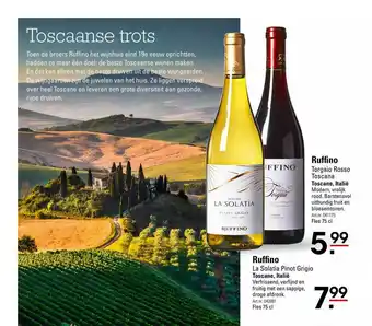 Sligro Ruffino Torgaio Rosso Toscana Toscane, Italië Of Ruffino La Solatja Pinot Grigio Toscane, Italië aanbieding