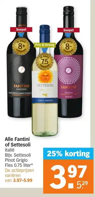 Albert Heijn Fantini of Settosoli 750ml aanbieding