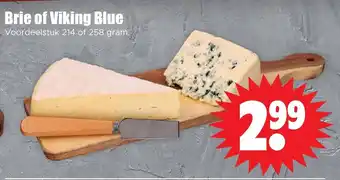 Dirk Brie of Viking Blue Voordeelstuk 214 of 258 gram. aanbieding