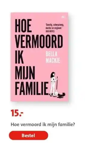 Bruna Hoe vermoord ik mijn familie? aanbieding