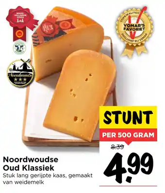 Vomar Voordeelmarkt Noordwoudse Oud Klassiek aanbieding